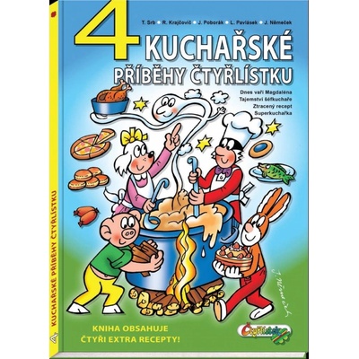 4 kuchařské příběhy Čtyřlístku - Jaroslav Němeček