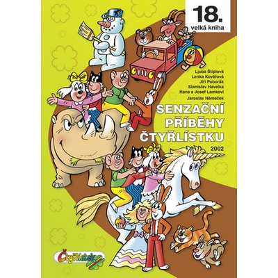 Senzační příběhy Čtyřlístku 2002 (18. velká kniha) - Jaroslav Němeček