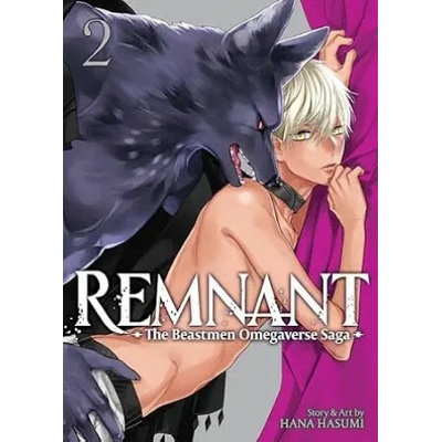 Remnant: The Beastmen Omegaverse Saga Vol. 2