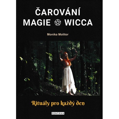 Čarování, Magie, Wicca - Rituály pro každý den