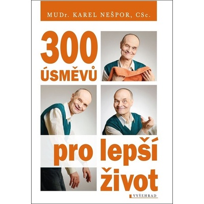 300 úsměvů pro lepší život