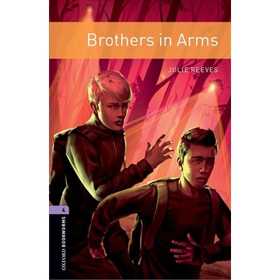 Oxford Bookworms Library New Edition 4 Brothers in Arms