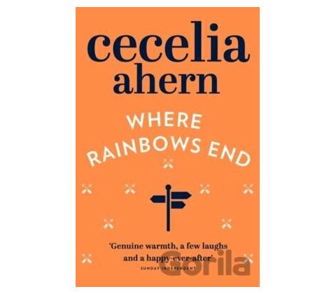 Where Rainbows End - C. Ahern