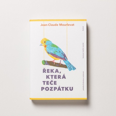 Řeka, která teče pozpátku - Jean-Claude Mourlevat