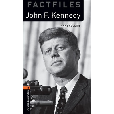 Oxford Bookworms Library 2 FF John F. Kennedy + CD Collins A.
