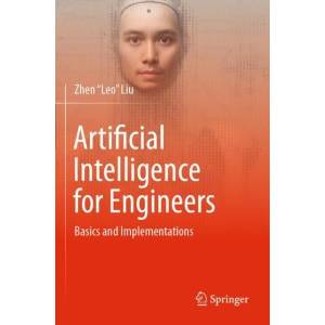 Artificial Intelligence for Engineers | Zhen "Leo" Liu (ISBN: 9783031759550)