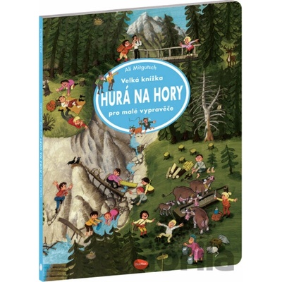 Velká knížka HURÁ NA HORY pro malé vypravěče