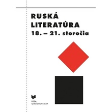 Ruská literatúra 18.- 21.storočia - Anton Eliáš a kolektív autorov