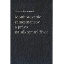 Monitorovanie zamestnancov a právo na súkromný život