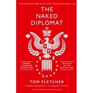 Naked Diplomat | Tom Fletcher (ISBN: 9780008127589)
