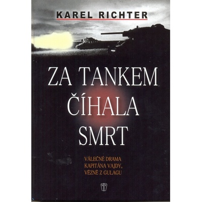 Za tankem číhala smrt