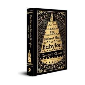 The Richest Man in Babylon: Deluxe Hardbound Edition | George S. Clason (ISBN: 9789354402821)