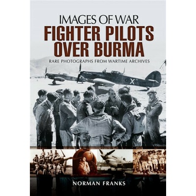 RAF Fighter Pilots Over Burma - (Franks Norman) – Hledejceny.cz