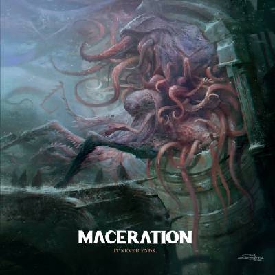 It never ends - Maceration LP