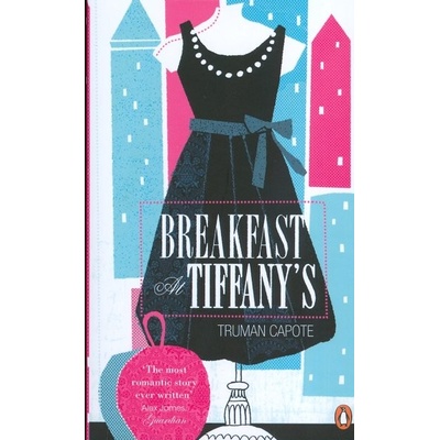 Breakfast at Tiffany - T. Capote