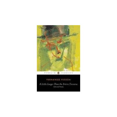 A Little Larger Than the Entire Universe: Selected Poem Penguin