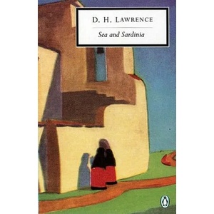 Sea and Sardinia | D H Lawrence (ISBN: 9780141180762)