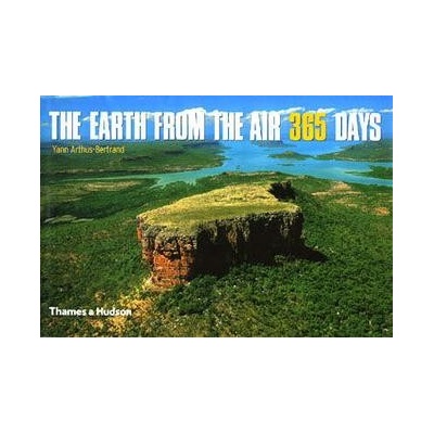Earth from the Air, 365 Days - Le Bras. H., Ch. Balmes