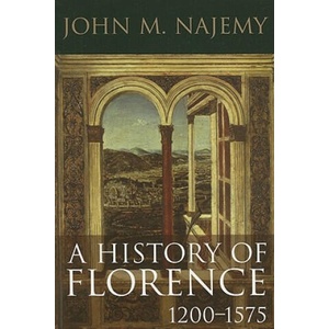 History of Florence 1200-1575 | John M Najemy (ISBN: 9781405182423)