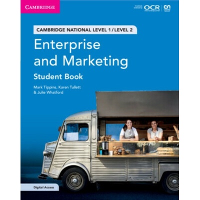 Cambridge National in Enterprise and Marketing Student Book with Digital Access (2 Years) - Karen Tullett, Julie Whatford, Mark Tippins