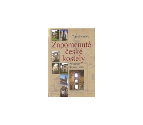 Zapomenuté české kostely