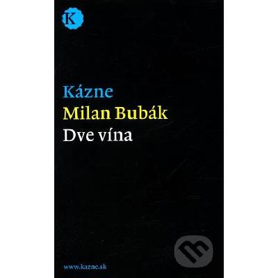 Dve vína Milan Bubák
