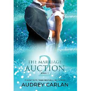The Marriage Auction 2, Book Two (ISBN: 9781963135268)