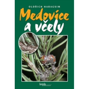 Medovice a včely