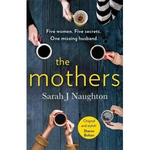 Mothers | Sarah J. Naughton (ISBN: 9781409184607)