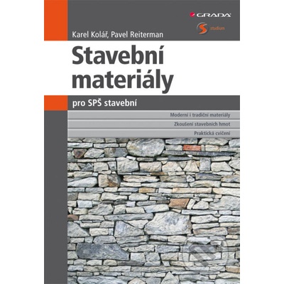 Stavební materiály pro SPŠ stavební - Karel Kolář, Pavel Reiterman