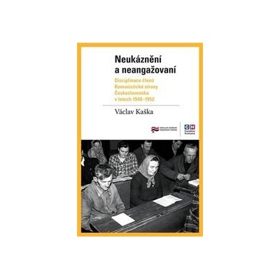 Neukáznění a neangažovaní - Václav Kaška
