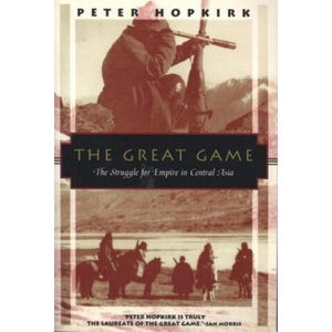 The Great Game | Peter Hopkirk (ISBN: 9781568360225)