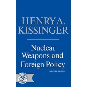 Nuclear Weapons and Foreign Policy | Henry A. Kissinger (ISBN: 9780393004946)