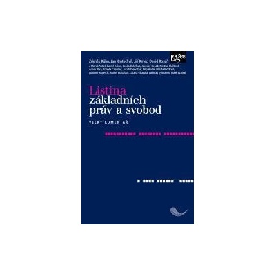 Listina základních práv a svobod - Velký komentář - kolektiv autorů, Kühn Zdeněk