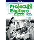 Project Explore Upgraded edition 2 Workbook - -