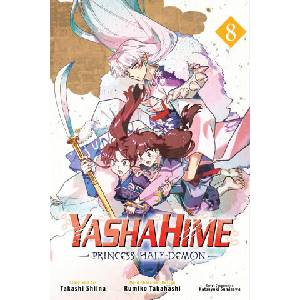 Yashahime: Princess Half-Demon, Vol. 8 (ISBN: 9781974761944)
