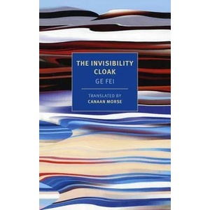 The Invisibility Cloak | Ge Fei, Canaan Morse (ISBN: 9781681370200)