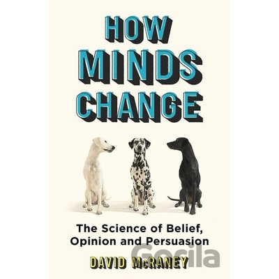 How Minds Change