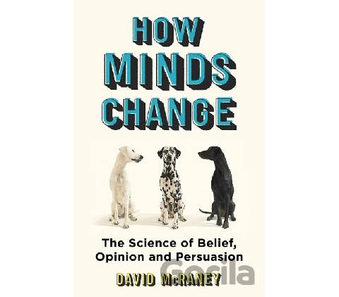 How Minds Change