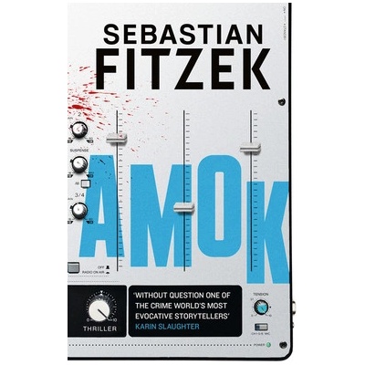 Amok - Sebastian Fitzek