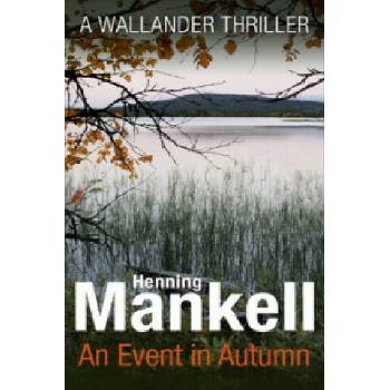 An Event in Autumn - Henning Mankell