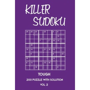 Killer Sudoku Tough 200 Puzzle With Solution Vol 2: Advanced Puzzle Book, 9x9, 2 puzzles per page | Tewebook Sumdoku (ISBN: 9781701207561)