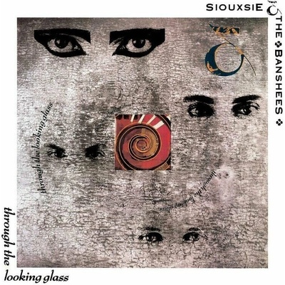 Through the Looking Glass - Siouxsie and the Banshees LP