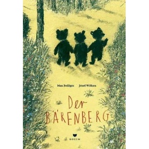 Der Bärenberg | Max Bolliger, Józef Wilkon (ISBN: 9783855815289)