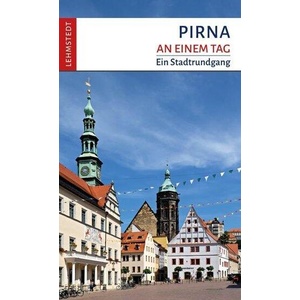 Pirna an einem Tag (ISBN: 9783957970732)