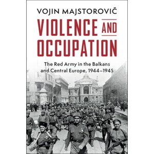 Violence and Occupation | Vojin Majstorović (ISBN: 9781009652445)