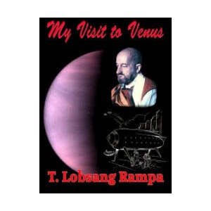 My Visit to Venus | T. Lobsang Rampa (ISBN: 9780938294610)