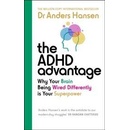 The ADHD Advantage - Anders Hansen