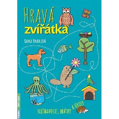 Hravá zvířátka - zajímavosti, hrátky a úkoly