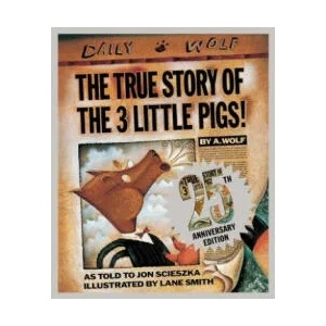 True Story of the Three Little Pigs 25th Anniversary Edition (ISBN: 9780451471956)